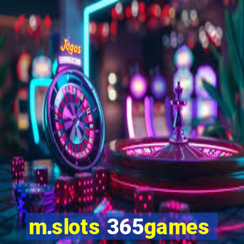 m.slots 365games